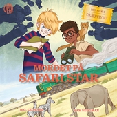 Det stora tågäventyret - Mordet på Safari Star