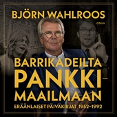 Barrikadeilta pankkimaailmaan