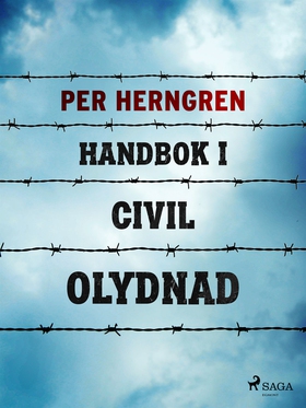 Handbok i civil olydnad (e-bok) av Per Herngren