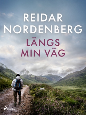 Längs min väg (e-bok) av Reidar Nordenberg