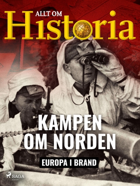 Kampen om Norden (e-bok) av Allt om Historia