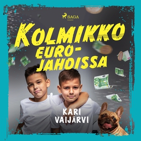 Kolmikko eurojahdissa (ljudbok) av Kari Vaijärv