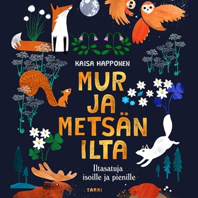 Mur ja metsän ilta (ljudbok) av Kaisa Happonen