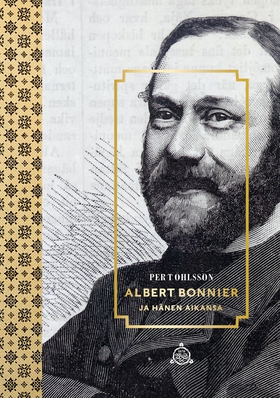 Albert Bonnier ja hänen aikansa (e-bok) av Per
