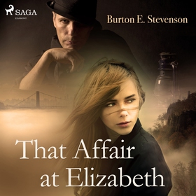That Affair at Elizabeth (ljudbok) av Burton E.