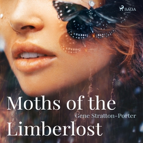 Moths of the Limberlost (ljudbok) av Gene Strat