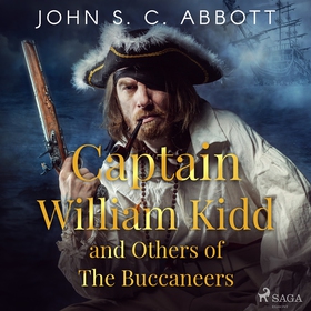 Captain William Kidd and Others of The Buccanee
