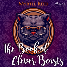 The Book of Clever Beasts (ljudbok) av Myrtle R