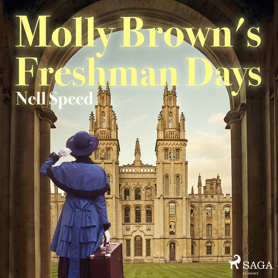 Molly Brown's Freshman Days (ljudbok) av Nell Speed
