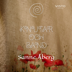 Knutar och band (ljudbok) av Sanne Åberg