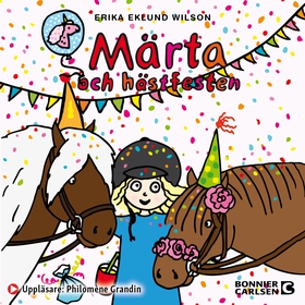 Märta och hästfesten (ljudbok) av Erika Eklund 