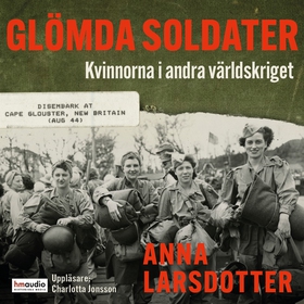 Glömda soldater (ljudbok) av Anna Larsdotter