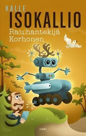 Rauhantekijä Korhonen (e-bok) av Kalle Isokalli