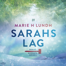 Sarahs lag (ljudbok) av Marie H Lundh