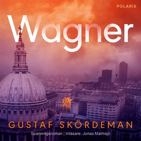 Wagner (ljudbok) av Gustaf Skördeman