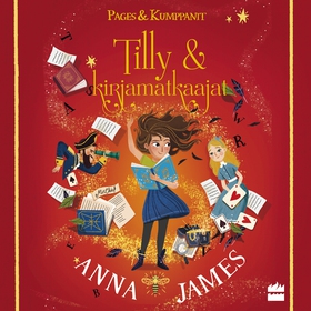 Tilly & kirjamatkaajat (ljudbok) av Anna James
