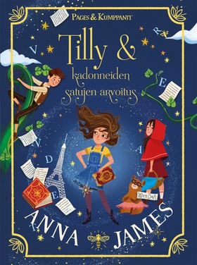 Tilly & kadonneiden satujen arvoitus (e-bok) av