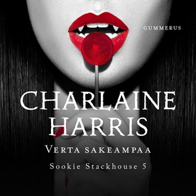 Verta sakeampaa (ljudbok) av Charlaine Harris