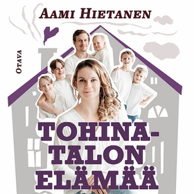 Tohinatalon elämää (ljudbok) av Aami Hietanen