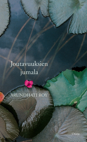 Joutavuuksien jumala (e-bok) av Arundhati Roy