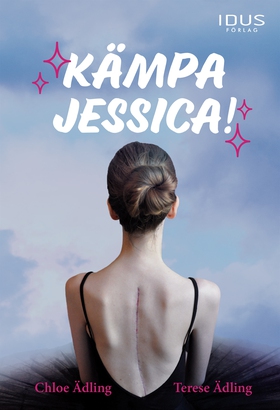 Kämpa Jessica! (e-bok) av Terese Ädling, Chloe 