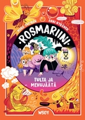 Rosmariini: Tulta ja mehujäätä