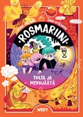 Rosmariini: Tulta ja mehujäätä