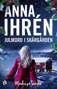 Julmord i skärgården (e-bok) av Anna Ihrén