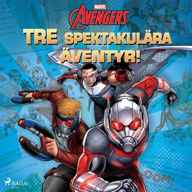 Avengers - TRE spektakulära äventyr! (ljudbok) 