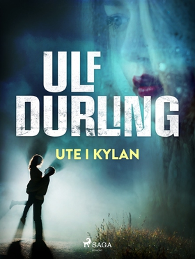 Ute i kylan (e-bok) av Ulf Durling