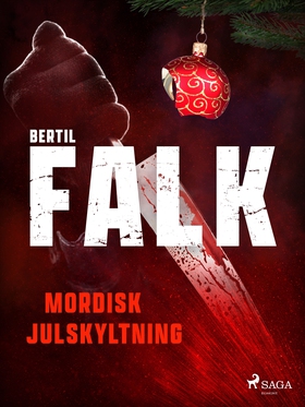 Mordisk julskyltning (e-bok) av Bertil Falk