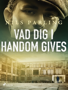 Vad dig i handom gives (e-bok) av Nils Parling