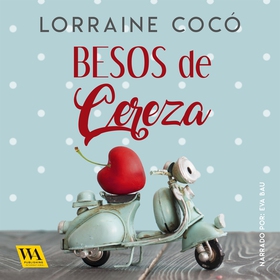 Besos de cereza (ljudbok) av Lorraine Cocó