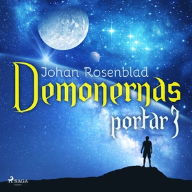 Demonernas portar 3 (ljudbok) av Johan Rosenbla