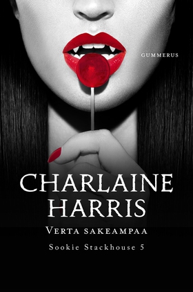 Verta sakeampaa (e-bok) av Charlaine Harris