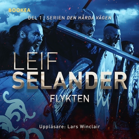 Flykten (ljudbok) av Leif Selander