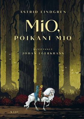 Mio, poikani Mio (e-bok) av Astrid Lindgren