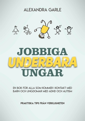 Jobbiga underbara ungar (e-bok) av Alexandra Ga