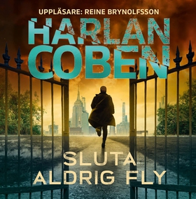 Sluta aldrig fly (ljudbok) av Harlan Coben