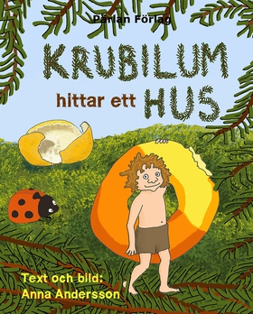 Krubilum hittar ett hus (e-bok) av Anna Anderss