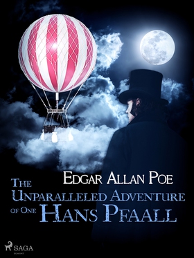 The Unparalleled Adventure of One Hans Pfaall (