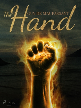 The Hand (e-bok) av Guy de Maupassant