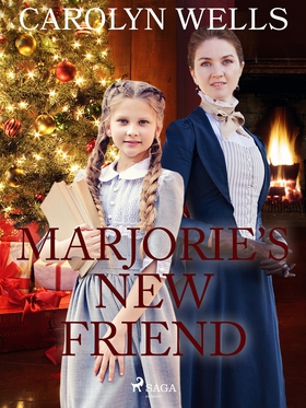 Marjorie's New Friend (e-bok) av Carolyn Wells