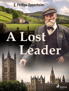 A Lost Leader (e-bok) av Edward Phillips Oppenh