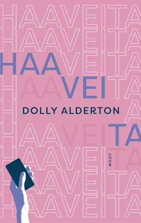Haaveita (e-bok) av Dolly Alderton