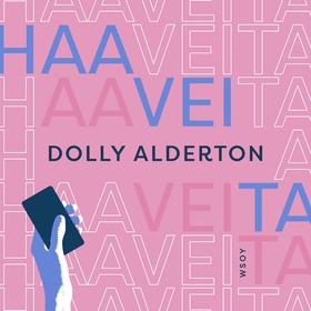 Haaveita (ljudbok) av Dolly Alderton
