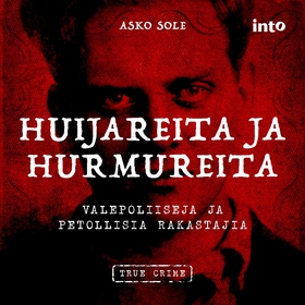 Huijareita ja hurmureita (ljudbok) av Asko Sole