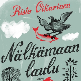 Nälkämaan laulu (ljudbok) av Risto Oikarinen