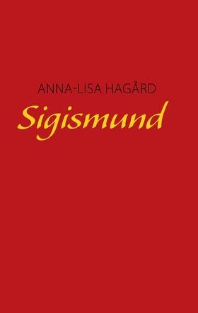 Sigismund (e-bok) av Anna-Lisa Hagård