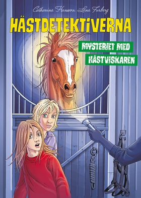 Mysteriet med hästviskaren (e-bok) av Catharina